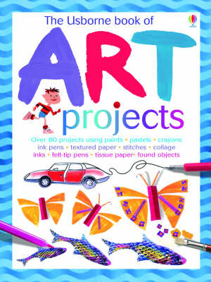 The Usborne Book of Art Projects by Fiona Watt image