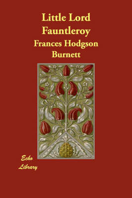 Little Lord Fauntleroy by Frances Hodgson Burnett image