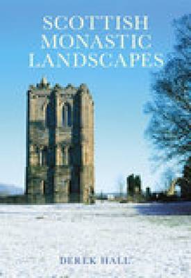 Scottish Monastic Landscapes by Derek Hall image