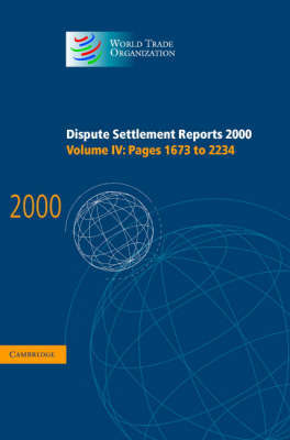World Trade Organization Dispute Settlement Reports Dispute Settlement Reports 2000: Volume 4 image