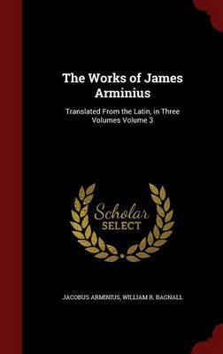 The Works of James Arminius image