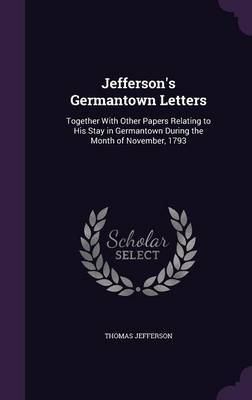 Jefferson's Germantown Letters by Thomas Jefferson image