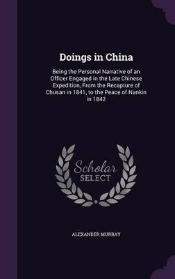 Doings in China by Alexander Murray image