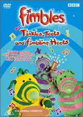 Fimbles - Tinkles, Toots And Fimbling Hoots on DVD Fimbles - Tinkles, Toots And Fimbling Hoots on DVD
