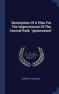 Description of a Plan for the Improvement of the Central Park, Greensward. image