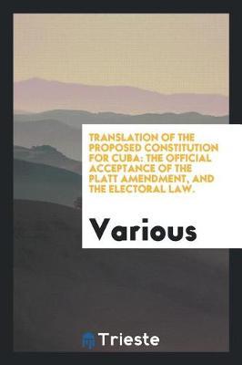 Translation of the Proposed Constitution for Cuba by Various ~ image