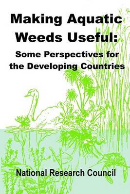 Making Aquatic Weeds Useful: Some Perspectives for Developing Countries by National Research Council image