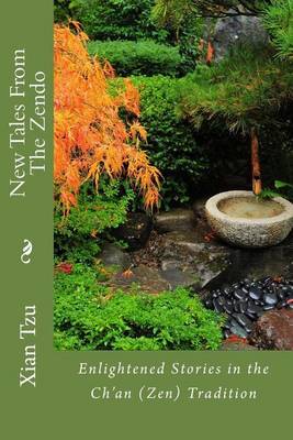 New Tales from the Zendo by Xian Tzu image