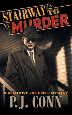 Stairway to Murder (A Detective Joe Ezell Mystery, Book 2) image