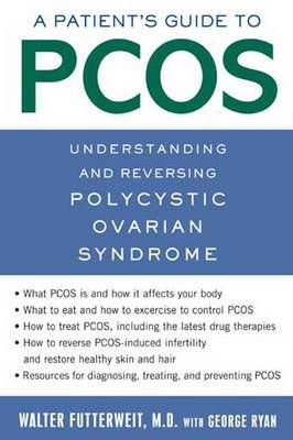 A Patient'S Guide to Pcos by George Ryan