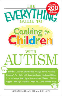 The "Everything" Guide to Cooking for Children with Autism by Megan Hart image