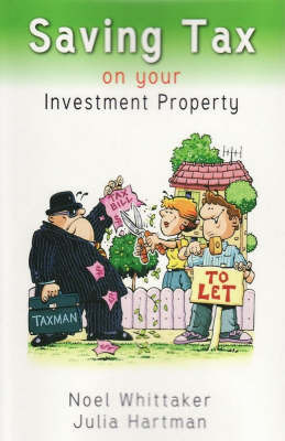Saving Tax On Your Investment Property by Noel Whittaker image