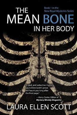 The Mean Bone in Her Body by Laura Ellen Scott image