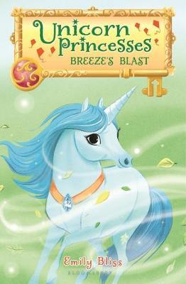 Unicorn Princesses 5: Breeze's Blast by Emily Bliss image