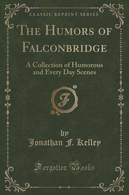 The Humors of Falconbridge by Jonathan F. Kelley image