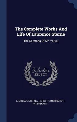 The Complete Works and Life of Laurence Sterne image