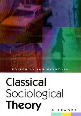 Classical Sociological Theory by Ian McIntosh image