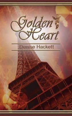 Golden Heart by Denise Hackett image