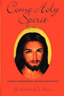 Come Holy Spirit by Barbara del Buono image