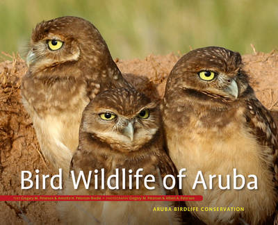 Bird Wildlife of Aruba on Hardback by Greg Peterson