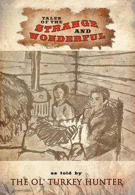 Tales of the Strange and Wonderful by David Kerr image