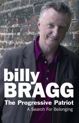 The Progressive Patriot by Billy Bragg image