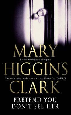Pretend You Don't See Her by Mary Higgins Clark image