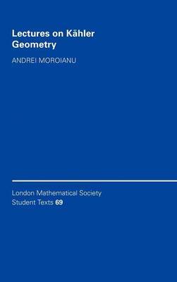 Lectures on Kähler Geometry on Hardback by Andrei Moroianu