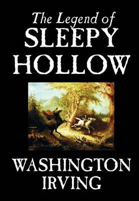 The Legend of Sleepy Hollow on Hardback by Washington Irving