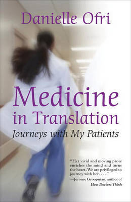 Medicine in Translation by Danielle Ofri image