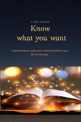 Know What you want by Yara Lopes image