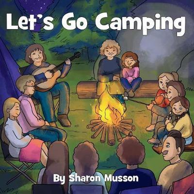 Let's Go Camping by Sharon Musson image