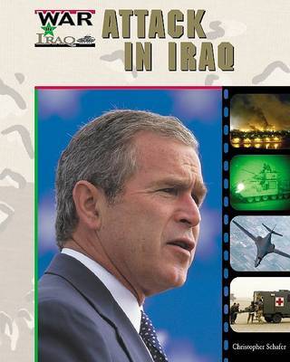 Attack in Iraq on Hardback by Christopher Schafer