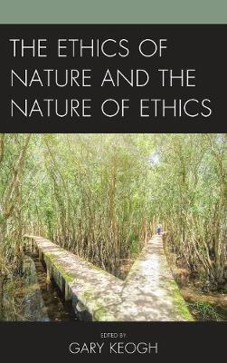 The Ethics of Nature and the Nature of Ethics image