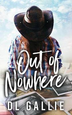 Out of Nowhere by DL Gallie image
