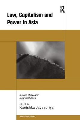 Law, Capitalism and Power in Asia image