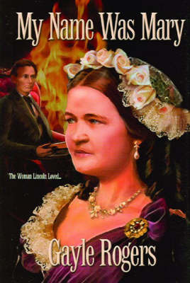 My Name Was Mary by Gayle Rogers image