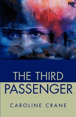 The Third Passenger by Caroline Crane image