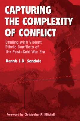 Capturing the Complexity of Conflict by Dennis J.D. Sandole image