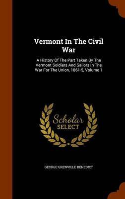 Vermont in the Civil War by George Grenville Benedict image