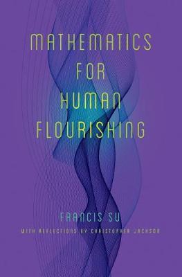 Mathematics for Human Flourishing by Francis Su image