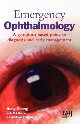 Emergency Ophthalmology: A Symptom Based Guide to Diagnosis and Early Management image