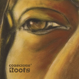 Conscious Roots 3 by Various image