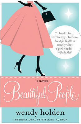 Beautiful People by Wendy Holden image