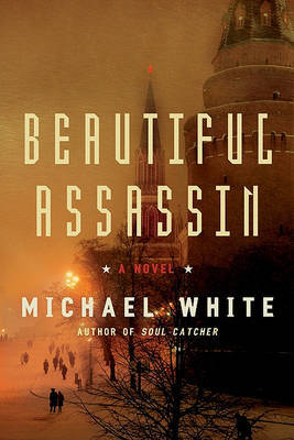 Beautiful Assassin on Hardback by Michael C White