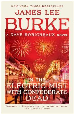 In the Electric Mist with Confederate Dead by James Lee Burke image