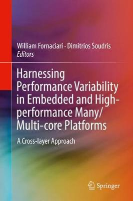 Harnessing Performance Variability in Embedded and High-performance Many/Multi-core Platforms image