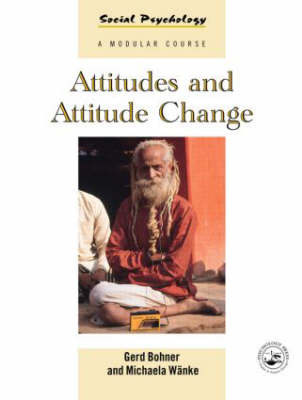 Attitudes and Attitude Change on Paperback by Tobias Vogel