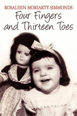 Four Fingers and Thirteen Toes by Rosaleen Moriarty-Simmonds image