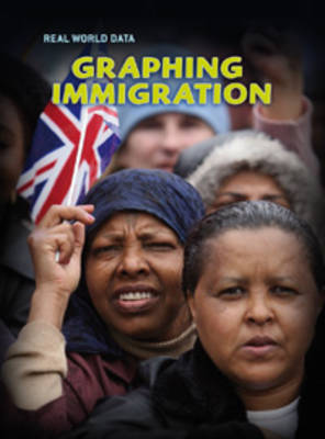 Graphing Immigration on Hardback by Andrew Solway